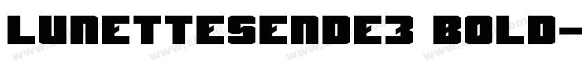 LunettesEnde3 Bold字体转换 LunettesEnde3 Bold字体转换